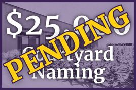 $25,000 or Greater for Courtyard Naming Pending
